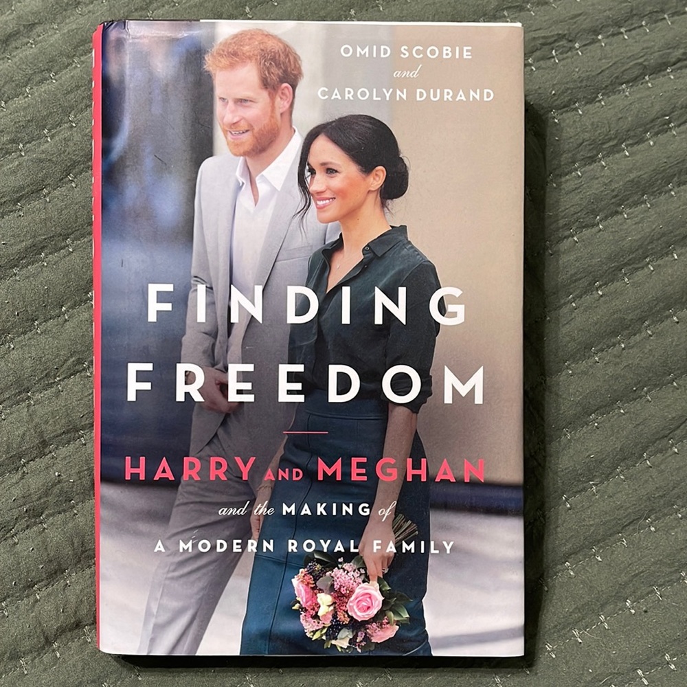 Finding Freedom - Harry and Meghan - Omid Scobie and Carolyn Durand